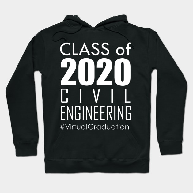 Class of 2020 - Civil Engineering # Virtual Graduation Hoodie by Iconic Feel